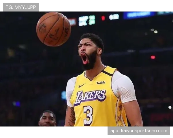 安东尼·戴维斯高位挡拆较上季提升篮下效率